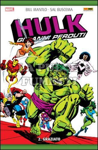 HULK - GLI ANNI PERDUTI #     2: GRAZIATO